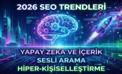 2026 SEO trendleri, SEO trendleri 2026, güncel SEO trendleri
